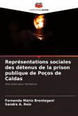 Représentations sociales des détenus de la prison publique de Poços de Caldas
