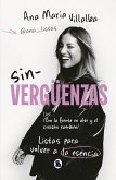 Sin-Verguenzas. Listas Para Reconocerte / Shame-Less. Ready to Recognize You Sin-Verguenzas. Listas Para Reconocerte / Shame-Less. Ready to Recognize You