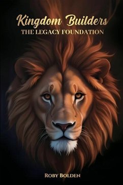 Cover Kingdom Builders, The Legacy Foundation