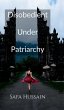 Disobedient Under Patriarchy - Bild 1