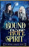 Bound by Hope and Spirit