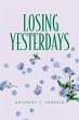 Losing Yesterdays - Bild 1