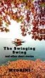 The Swinging Swing and other short... - Bild 1