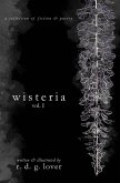 wisteria, vol. I