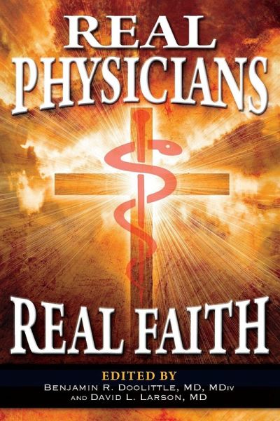 Real Physicians Real Faith