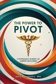 The Power to Pivot