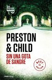 Sin una gota de sangre (Inspector Pendergast 20) Sin una gota de sangre (Inspector Pendergast 20)