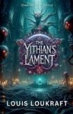 The Yithian's Lament The Yithian's Lament