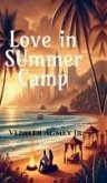 Love In Summer Camp Love In Summer Camp