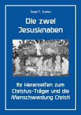 Die zwei Jesusknaben Die zwei Jesusknaben
