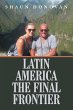 LATIN AMERICA THE FINAL FRONTIER - Bild 1