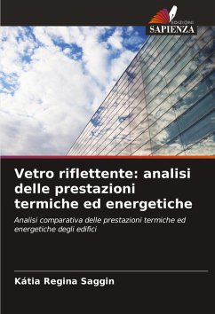 Cover Vetro riflettente: analisi delle prestazioni termiche ed energetiche