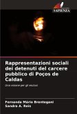 Rappresentazioni sociali dei detenuti del carcere pubblico di Poços de Caldas