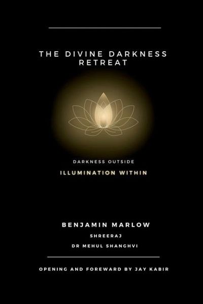 The Divine Darkness Retreat