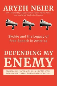 Defending My Enemy - Neier, Aryeh Defending My Enemy - Neier, Aryeh