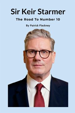 Cover Keir Starmer The Road to Number Ten