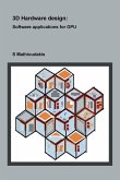 3D Hardware design 3D Hardware design