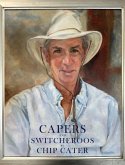 Capers and Switcheroos Capers and Switcheroos