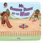 Me, Grandma Debbie, and the Wind Me, Grandma Debbie, and the Wind