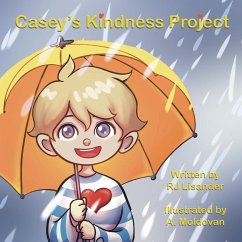 Casey's Kindness Project - Lisander, Rj