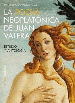 Cover POESÍA NEOPLATÓNICA DE JUAN VALERA. ESTUDIO Y ANTOLOGÍA