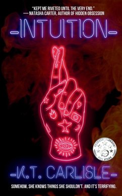 Intuition - Carlisle, K. T.