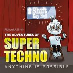 The Adventures of Super Techno