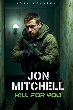 Cover Jon Mitchell Kill For You