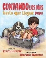 Cover Contando los días hasta que llegue papá