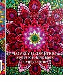 Lovely Geometric Adult Coloring Book Luxury Edition Lovely Geometric Adult Coloring Book Luxury Edition