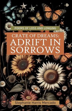 Crate of Dreams - Mercado, Stephanie Harris