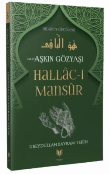 Askin Gözyasi Hallac-i Mansur