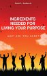 Ingredients Needed For Living Your... - Bild 1