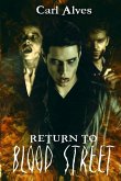 Return to Blood Street Return to Blood Street