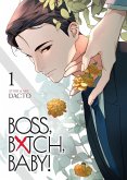 Boss, Bxtch, Baby Vol. 1 Boss, Bxtch, Baby Vol. 1