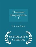 Overseas Employment - Scholar's Choice Edition Overseas Employment - Scholar's Choice Edition