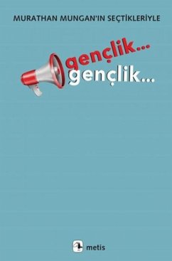Cover Genclik... Genclik...;Murathan Munganin Sectikleriyle