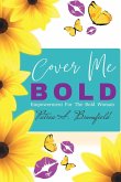 Cover Me Bold