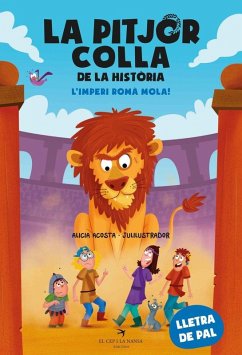 Cover La pitjor colla de la història. LImperi romà mola!