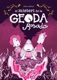 EL MISTERI DE LA GEODA ROSADA EL MISTERI DE LA GEODA ROSADA