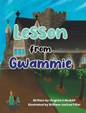 Lesson from Gwammie Lesson from Gwammie