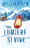 Une Lumière si Vive Une Lumière si Vive