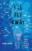 I'll Fly Away I'll Fly Away