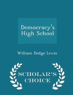 Cover Democracy's High School - Scholar's Choice Edition