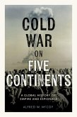 Cold War on Five Continents