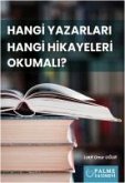 Hangi Yazarlari Hangi Hikayeleri Okumali Hangi Yazarlari Hangi Hikayeleri Okumali