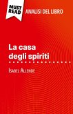 La casa degli spiriti di Isabel Allende (Analisi del libro) La casa degli spiriti di Isabel Allende (Analisi del libro)