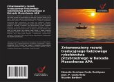 Zrównowa¿ony rozwój tradycyjnego ¿odziowego rybo¿ówstwa przybrze¿nego w Baixada Maranhense APA Zrównowa¿ony rozwój tradycyjnego ¿odziowego rybo¿ówstwa przybrze¿nego w Baixada Maranhense APA