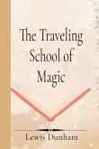 The Traveling School of Magic The Traveling School of Magic