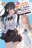 I May Be a Guild Receptionist, But I'll Solo Any Boss to Clock Out on Time, Vol. 5 (Light Novel) I May Be a Guild Receptionist, But I'll Solo Any Boss to Clock Out on Time, Vol. 5 (Light Novel)